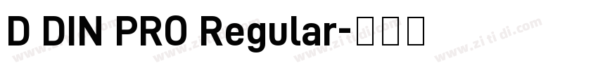 D DIN PRO Regular字体转换